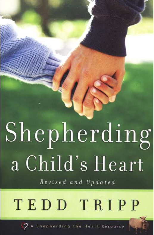 Shepherding a Child's Heart